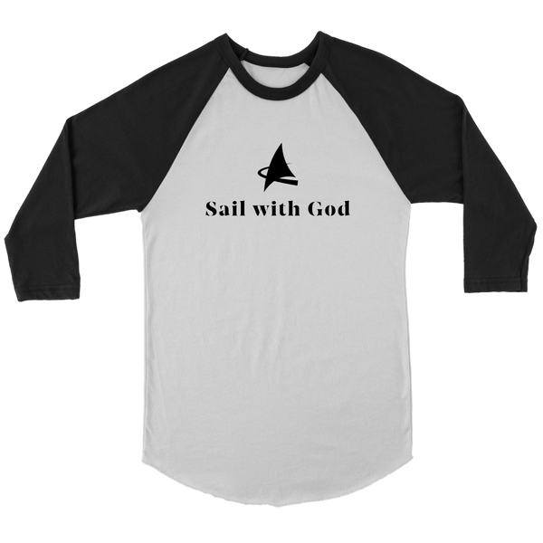 "Sail with God" 3/4 Sleeve Raglan (White/Black)