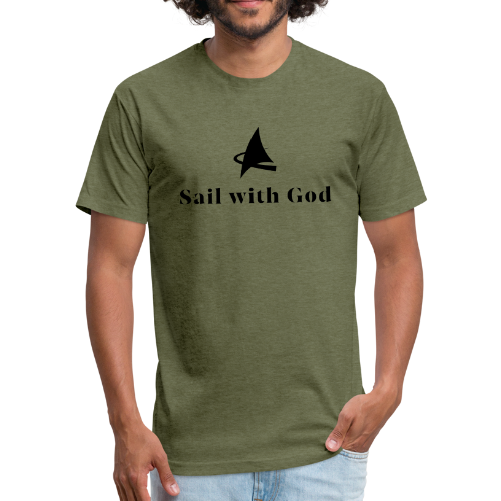 "Sail with God" Fitted Cotton/Poly T-Shirt by Next Level - heather military green