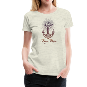 Keep Hope - Premium T-Shirt - heather oatmeal