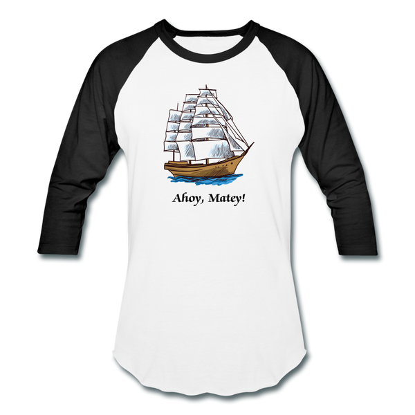 Ahoy, Matey! Sailing Ship Sportswear T-Shirt - white/black