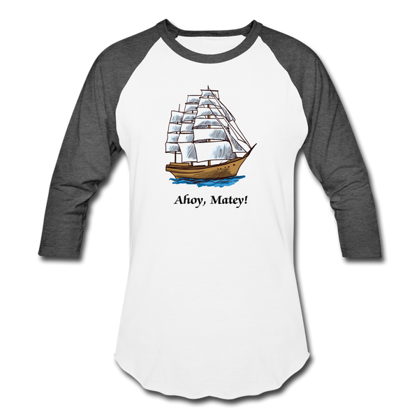 Ahoy, Matey! Sailing Ship Sportswear T-Shirt - white/charcoal