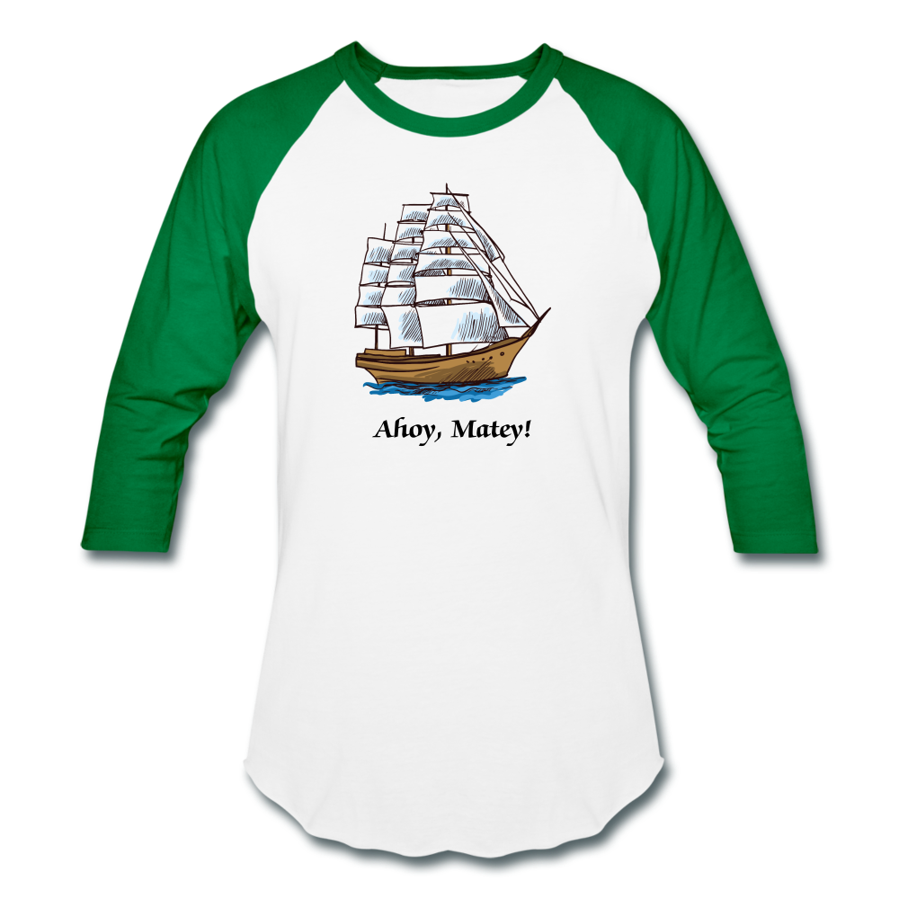 Ahoy, Matey! Sailing Ship Sportswear T-Shirt - white/kelly green