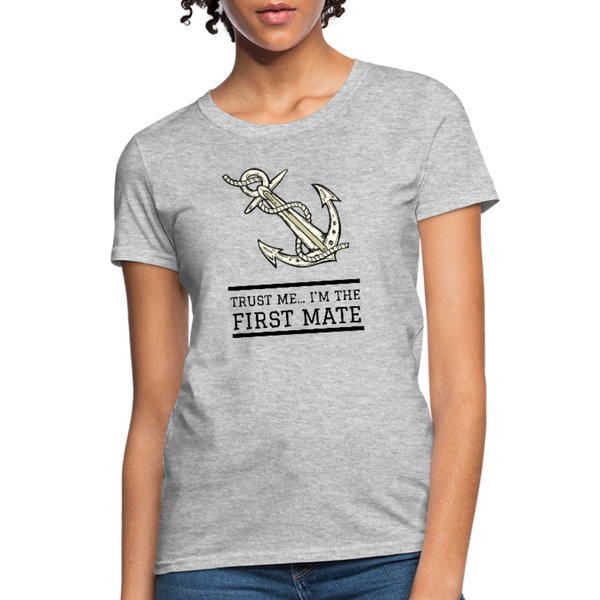 Trust Me... I'm The First Mate Workwear T-Shirt - heather gray