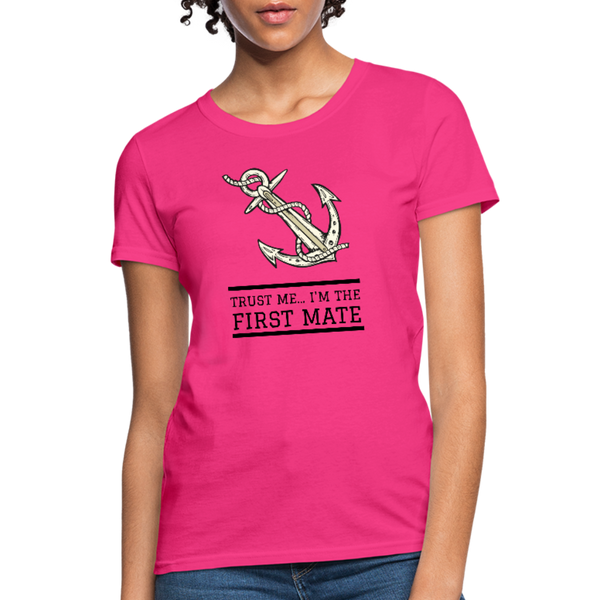 Trust Me... I'm The First Mate Workwear T-Shirt - fuchsia