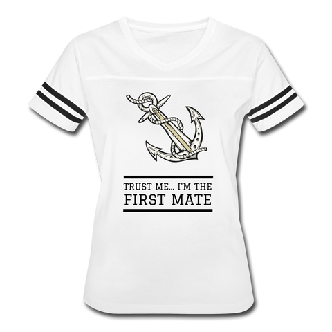 Trust Me... I'm The First Mate Vintage Sport T-Shirt - white/black