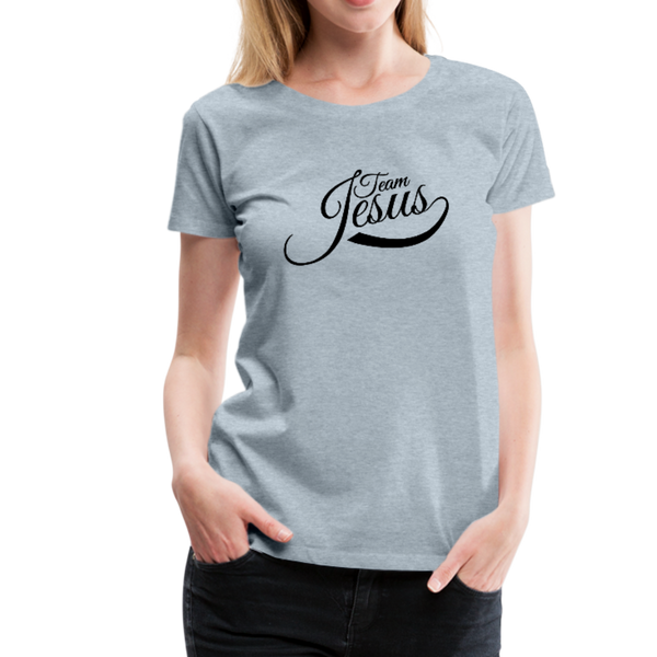 Team Jesus Premium T-Shirt - heather ice blue