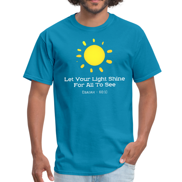 Let Your Light Shine Workwear T-Shirt - turquoise