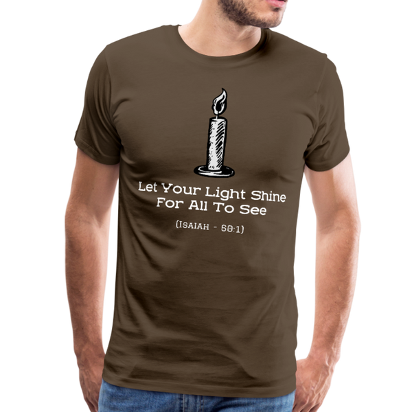 Let Your Light Shine Premium T-Shirt - noble brown