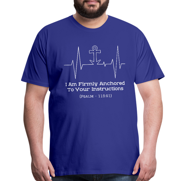 I Am Firmly Anchored Premium T-Shirt - royal blue