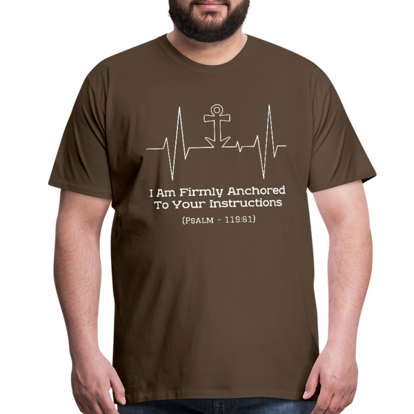 I Am Firmly Anchored Premium T-Shirt - noble brown