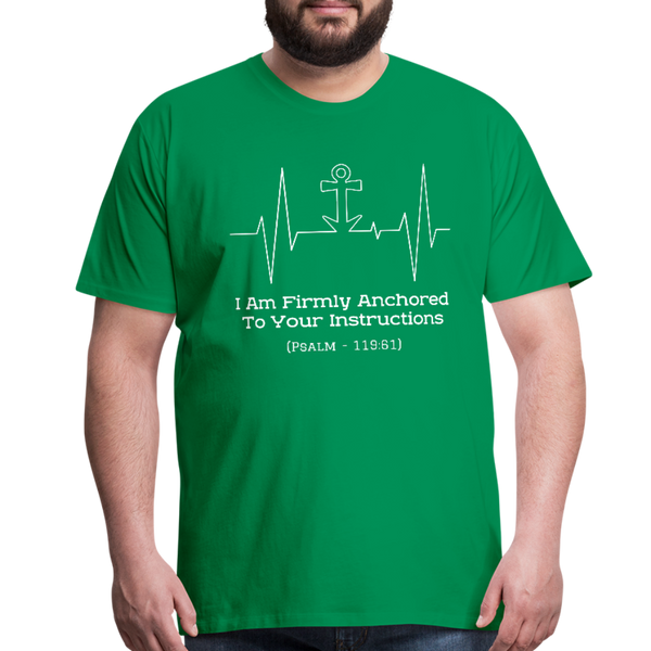 I Am Firmly Anchored Premium T-Shirt - kelly green