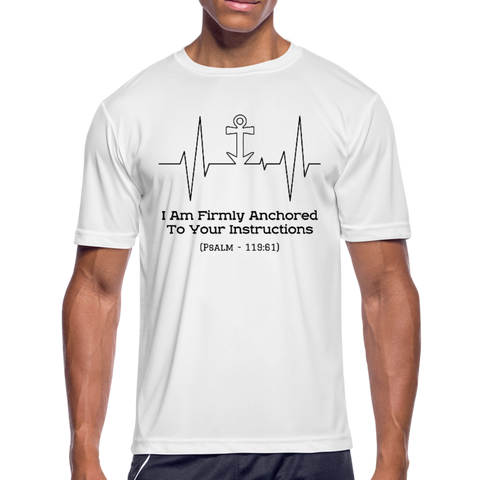 I Am Firmly Anchored Moisture Wicking T-Shirt - white